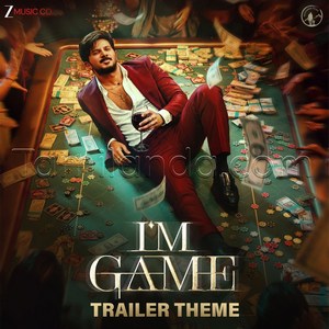 I’m Game Trailer Theme - Tamil - Single (2026) (Jakes Bejoy)